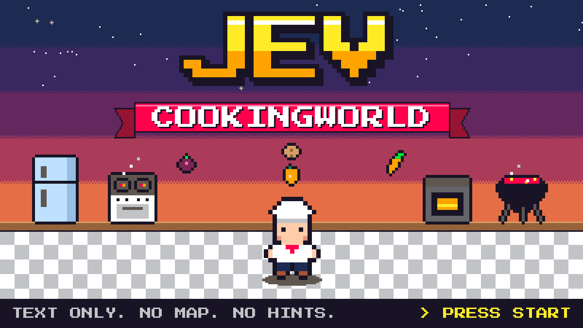 Pixel-art title screen: JEV CookingWorld, a chef in a kitchen with a fridge, stove, oven and barbecue. Text only. No map. No hints.